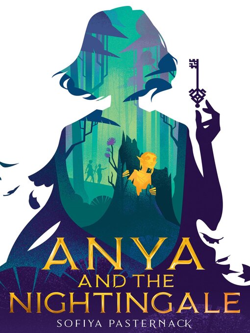 Title details for Anya and the Nightingale by Sofiya Pasternack - Available